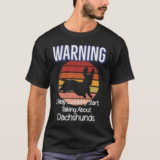 Retro Weiner Dog Warning Quote Retro Dachshund Tシャツ (正面)