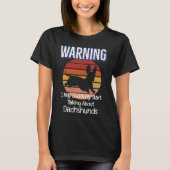 Retro Weiner Dog  Warning Quote Retro  Dachshund Tシャツ (正面)