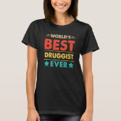 Retro World's Best Druggist Ever   Tシャツ (正面)
