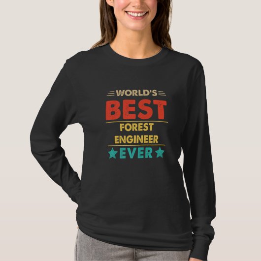 Retro World's Best Forest Engineer Ever   Tシャツ (正面)