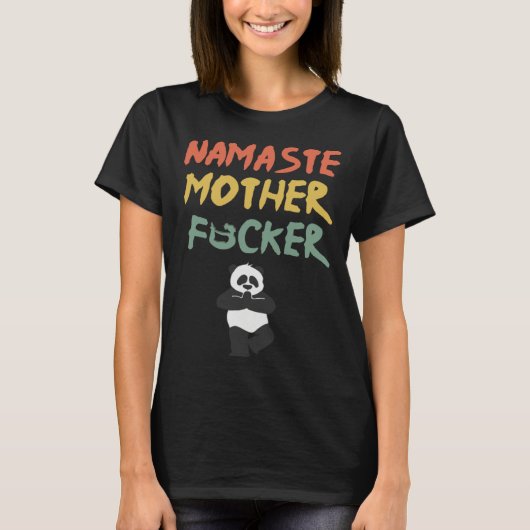Retro Yoga Ideas Namaste Mother F Yoga Panda Tシャツ (正面)