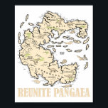 Reunite Pangaea World map History Funny Geology Gi ポスター<br><div class="desc">Reunite Pangaea World map History Funny Geology Gift Earth</div>