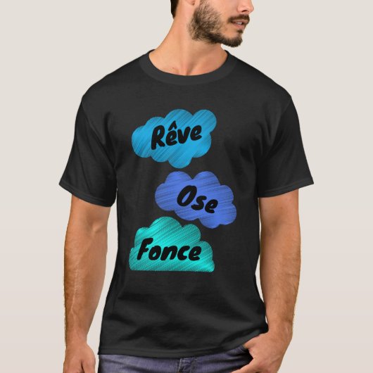 "RÊVE、OSEのFONCE"のTシャツのavec句の陽性 Tシャツ (正面)