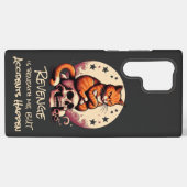 Revenge is Beneath Me, Accidents Happen, Cat Quote Samsung Galaxyケース (裏面横)