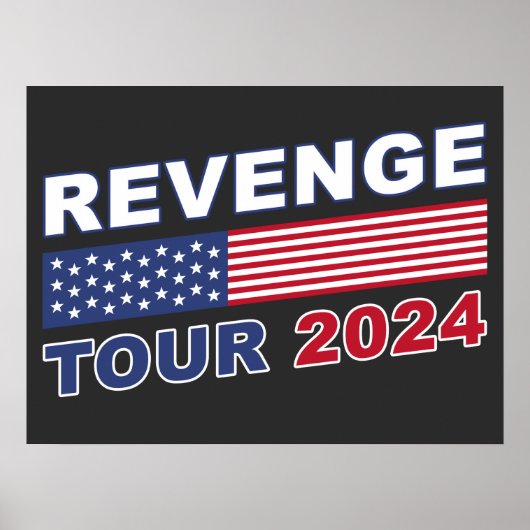 Revenge Tour 2024: Pro-Trump Political Inspiration ポスター (正面)