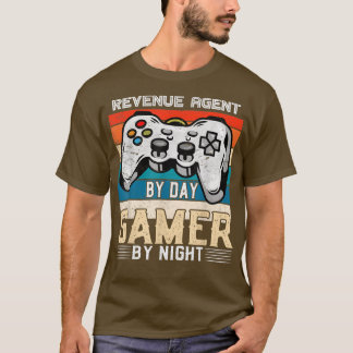 Revenue agent by day gamer by night video gaming f tシャツ