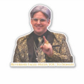 Reverrend Fageeはビニールのステッカーを寄付する必要がある シール (正面)