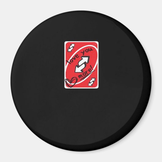 Reverse Card Love You More Funny Playful Style  マグネット (正面)