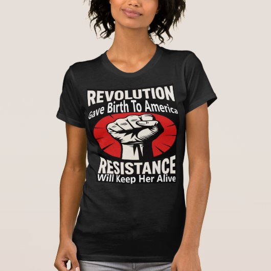 Revolution Gave Birth To America Tシャツ (正面)
