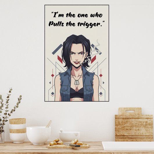 Revy – Pulls the Trigger Quote Poster | Anime Wall ポスター (キッチン)