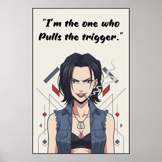 Revy – Pulls the Trigger Quote Poster | Anime Wall ポスター (正面)