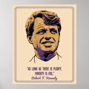 RFK – 貧困は悪 ポスター