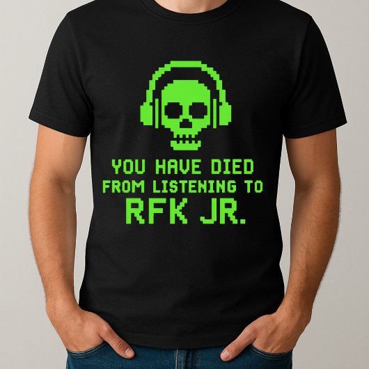 RFK Jrの話を聞いて死んだ件 Tシャツ