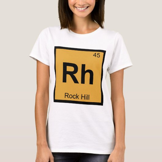 Rh - ロックヒル サウスカロライナ州 化学記号 tシャツ (正面)
