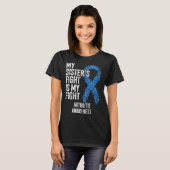 Rheumatoid arthritis My Sister s Fight Is My Fight Tシャツ (正面フル)