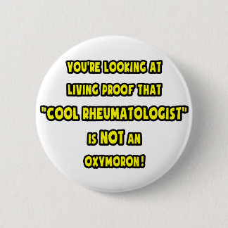 Rheumatologistクールはオキシモロンではない 缶バッジ