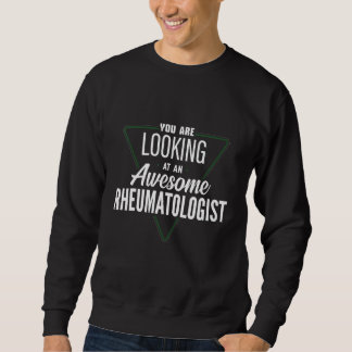 Rheumatology Awesome Rheumatologist Doctor Apparel スウェットシャツ