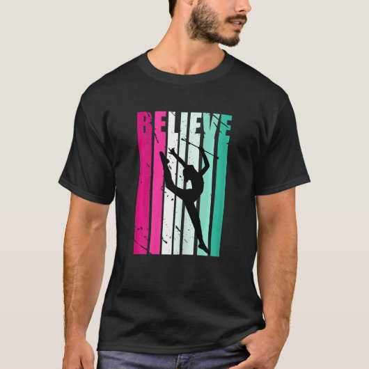 Rhythmic Gymnastics Pink Green Motivational Believ Tシャツ (正面)