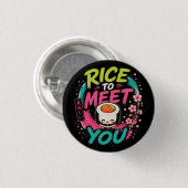 Rice to Meet You - かわいい可愛い寿司デザイン 缶バッジ (正面&裏面)