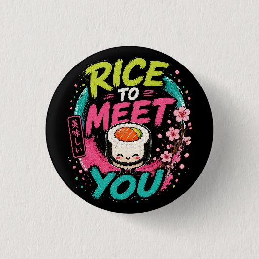 Rice to Meet You - かわいい可愛い寿司デザイン 缶バッジ (正面)