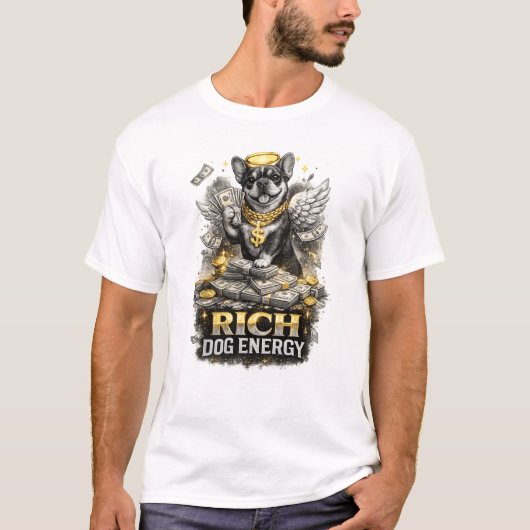Rich Dog Energy Funny Money Dog Illustration Tシャツ (正面)