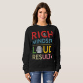 Rich Mindset Loud Results Sweatshirt スウェットシャツ (正面フル)
