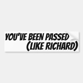 RICHARD HAS PASSED バンパーステッカー