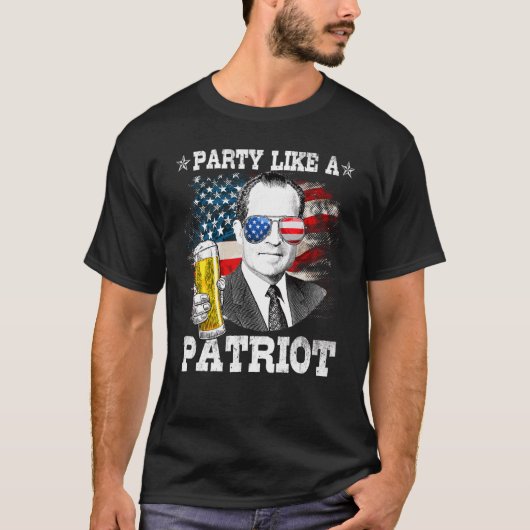 Richard M Nixon Party Like A Patriot 4th Of July Tシャツ (正面)