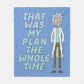 RICKおよびMORTY™ |それがずっと私の計画でした フリースブランケット (正面)