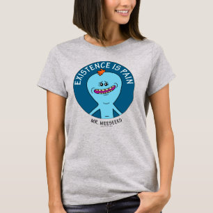 RICKおよびMORTY™ 存在は痛み Tシャツ