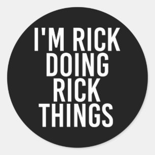 RickがRickのことをするTシャツ 楽しい政府 ラウンドシール