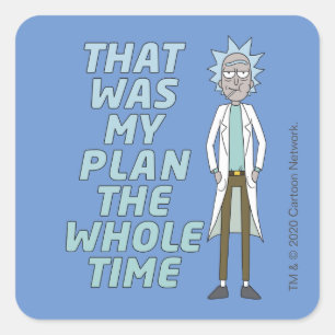 RICKとMORTY™ それが私の計画でした スクエアシール