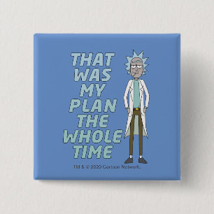 RICKとMORTY™ それが私の計画でした 缶バッジ