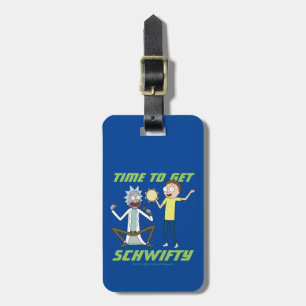 RICKとMORTY™ シュウィフティを手に入れる時間 ラゲッジタグ