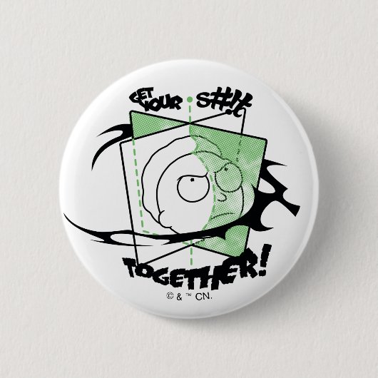 RICK AND MORTY™ | ちゃんとしろ！ 缶バッジ (正面)