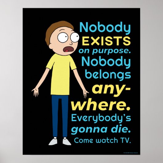 RICK AND MORTY™ | Nobody Exists On Purpose ポスター (正面)