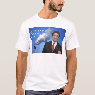 Rick PerryはEpaを廃止します Tシャツ