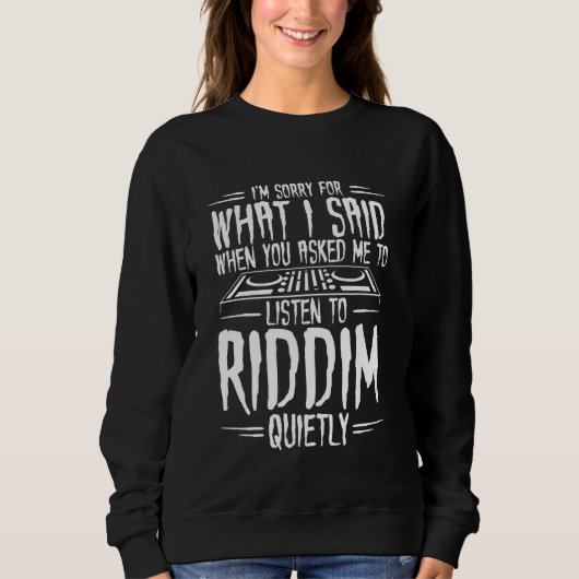Riddim Music - EDM Rave - Riddim Dubstep スウェットシャツ (正面)