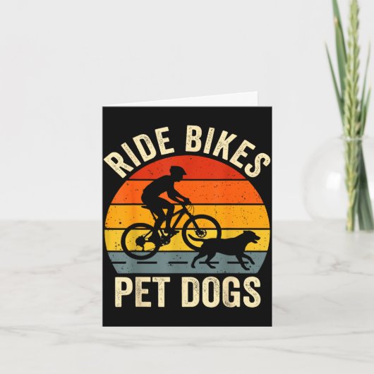 Ride bikes pet dogs funny saying for cycling and カード (正面)