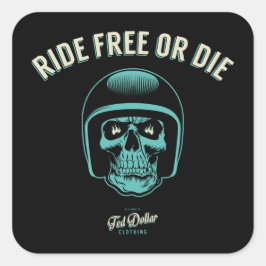 Ride Free or Die スクエアシール