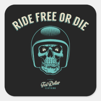 Ride Free or Die スクエアシール