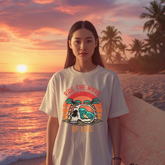 Ride the Wave of Life Surfing  | Motivational Sea Tシャツ