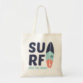 Ride the wave | Surf トートバッグ (正面)