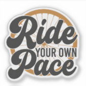Ride Your Own Pace Motivational シール (正面)