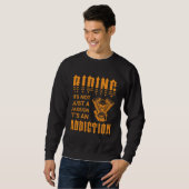 Riding Addiction – バイクへの情熱Tシャツ スウェットシャツ (正面フル)