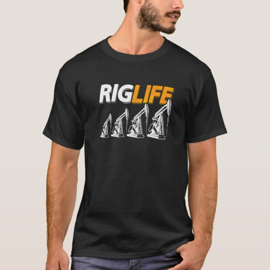 Rig Life Oil Rig Worker Roughneck Workers Oil Fiel Tシャツ (正面)