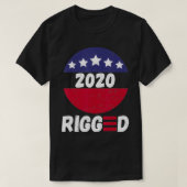Rigged 2020  Voter Suppression Fraud Liberal Logo  Tシャツ (デザイン正面)