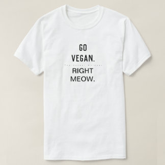 Right Meow. Tシャツ