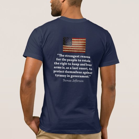 Right To Bear Arms - Thomas Jefferson引用文 Tシャツ (裏面)