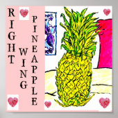 Right Wing Pineapple  (Political Fruit Series).. ポスター (正面)